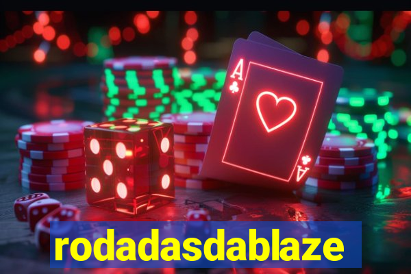 rodadasdablaze