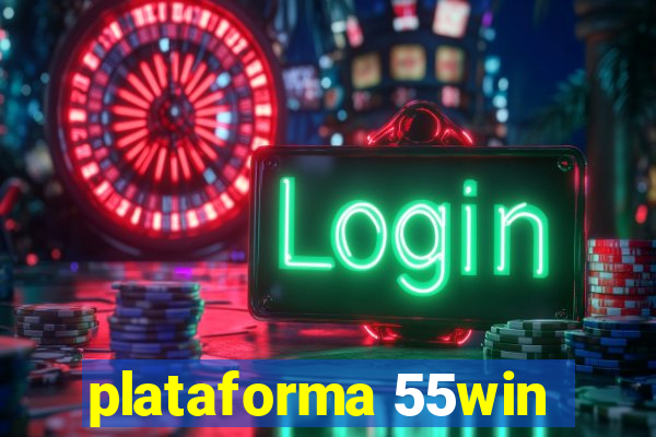 plataforma 55win