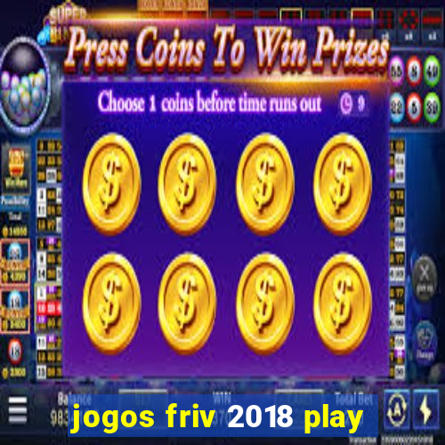 jogos friv 2018 play