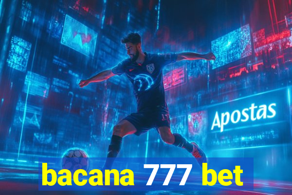 bacana 777 bet