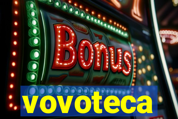 vovoteca
