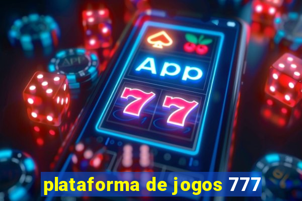 plataforma de jogos 777