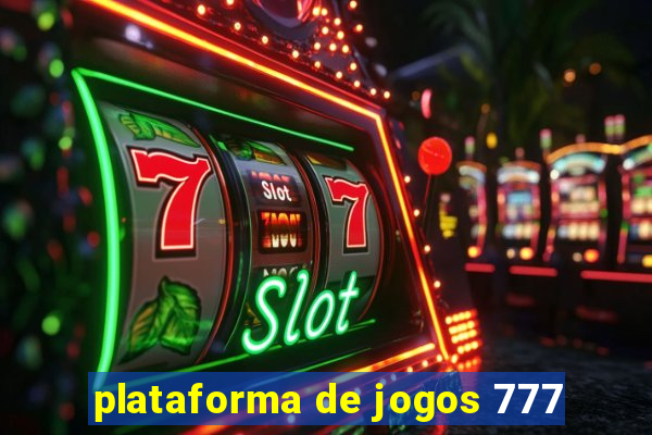 plataforma de jogos 777