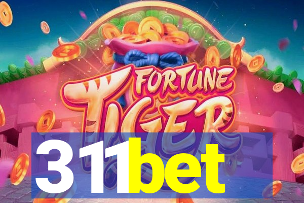 311bet