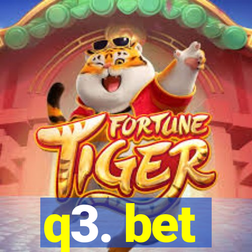 q3. bet
