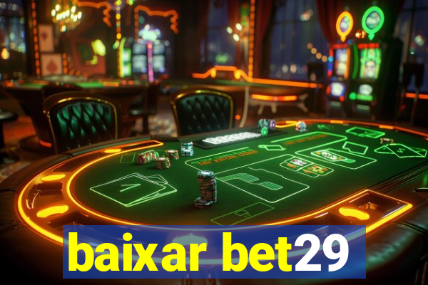 baixar bet29