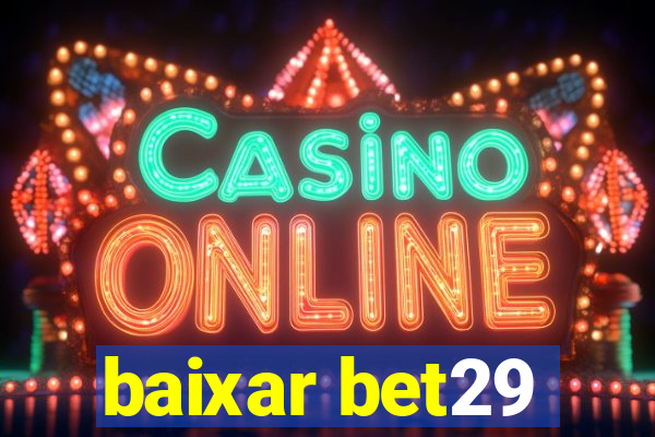 baixar bet29