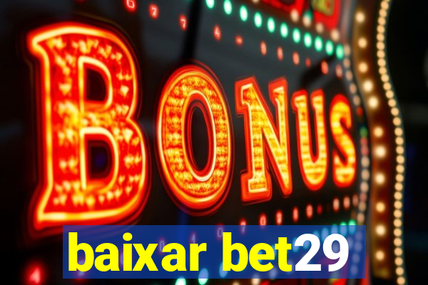 baixar bet29