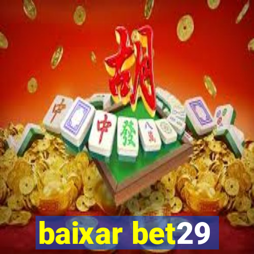 baixar bet29