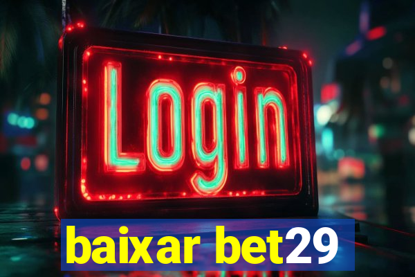 baixar bet29