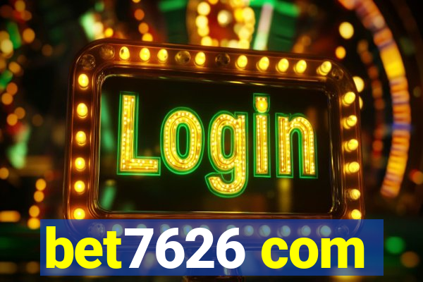 bet7626 com