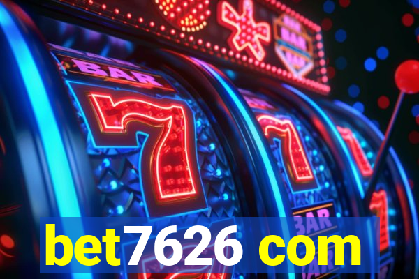 bet7626 com