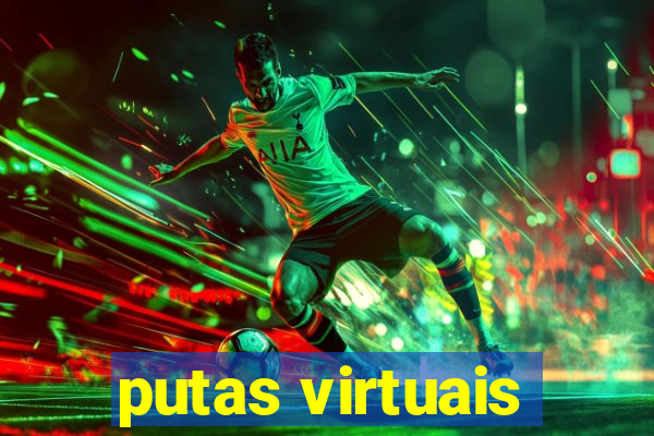putas virtuais