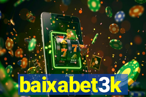 baixabet3k