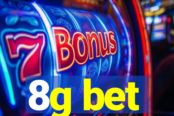 8g bet