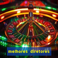 melhores diretores de futebol
