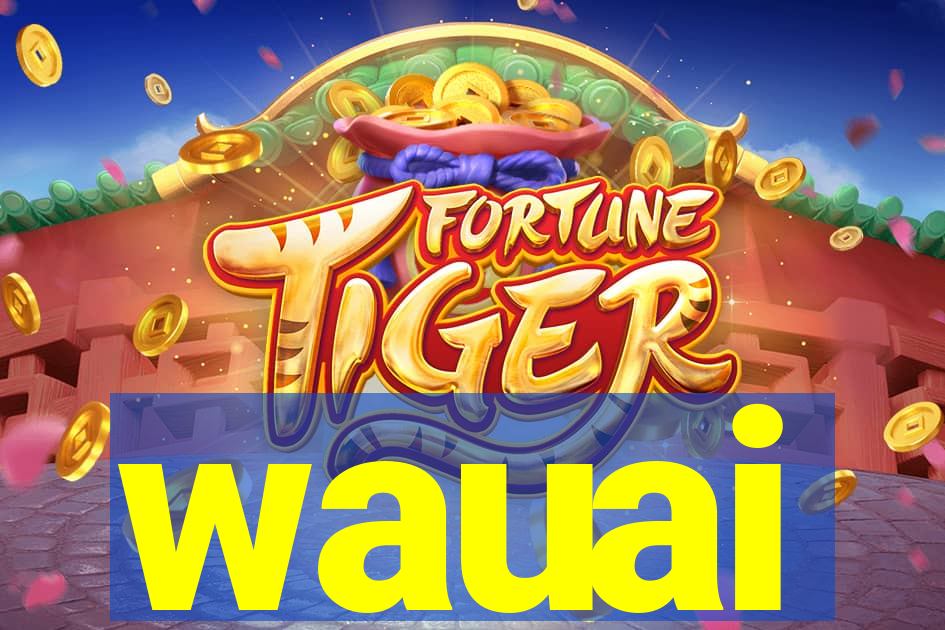 wauai