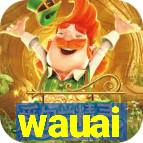 wauai