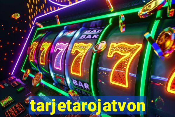 tarjetarojatvonline