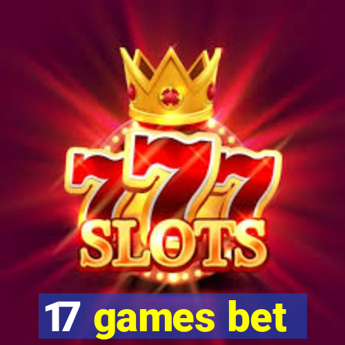17 games bet