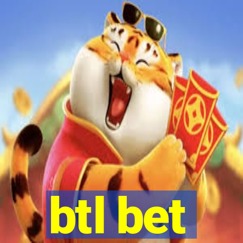 btl bet