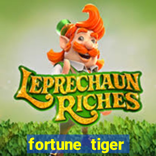 fortune tiger gratis teste