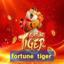 fortune tiger gratis teste