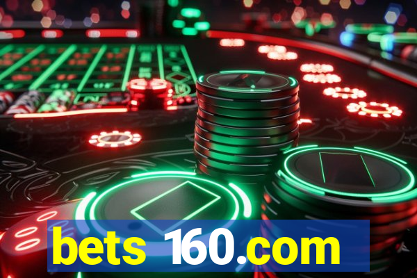 bets 160.com