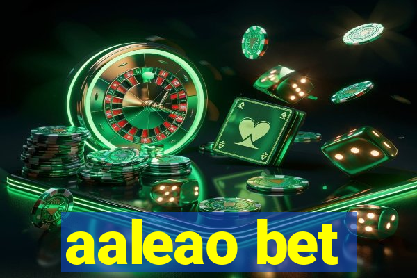 aaleao bet