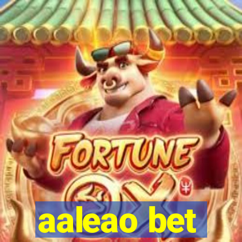 aaleao bet