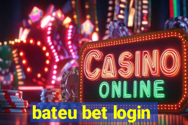 bateu bet login