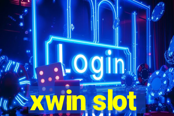xwin slot