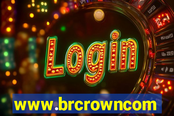 www.brcrowncom