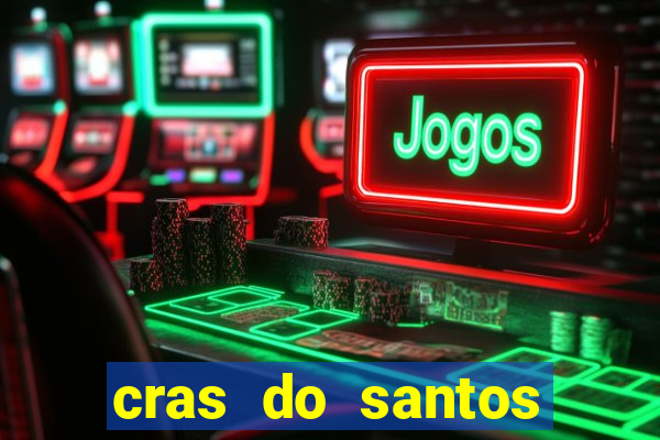 cras do santos dumont aracaju