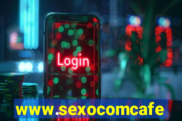 www.sexocomcafe.com.br