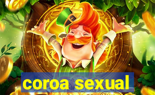 coroa sexual