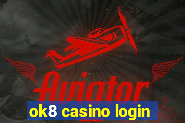 ok8 casino login