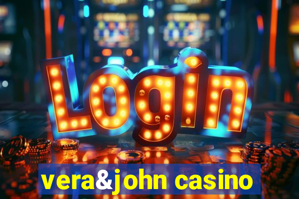 vera&john casino
