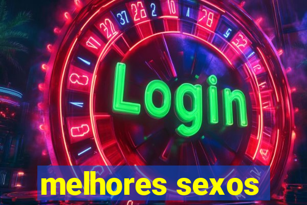 melhores sexos