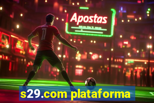s29.com plataforma