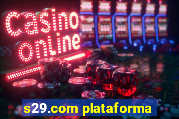 s29.com plataforma