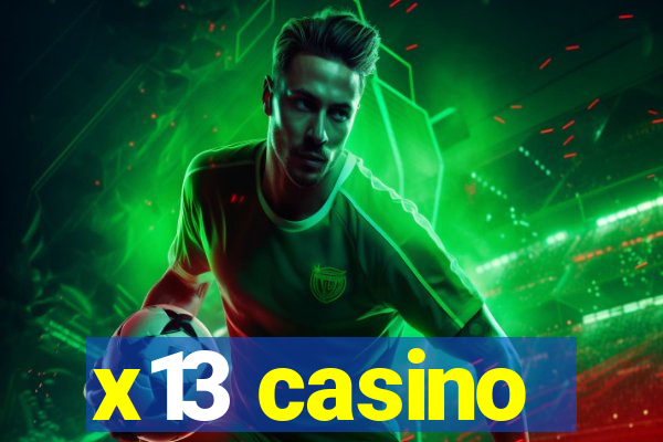 x13 casino