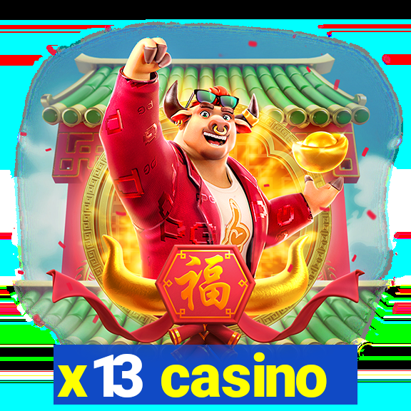 x13 casino