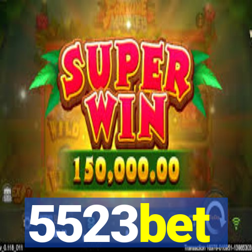 5523bet