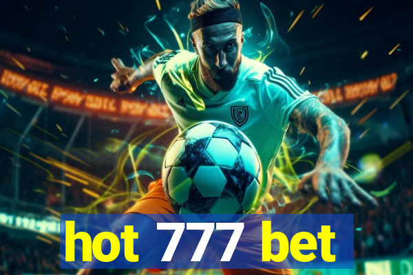 hot 777 bet