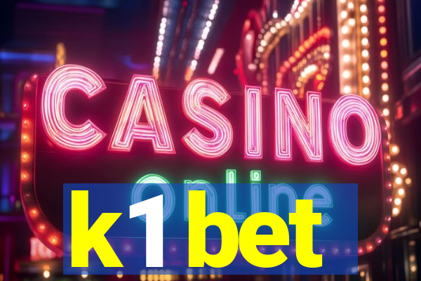 k1 bet