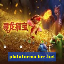 plataforma brr.bet