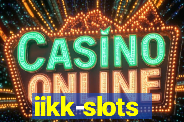 iikk-slots