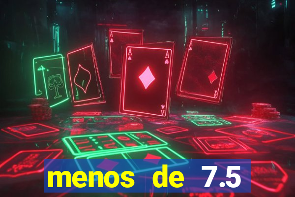 menos de 7.5 escanteios o que significa