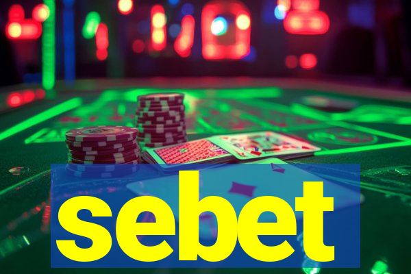 sebet